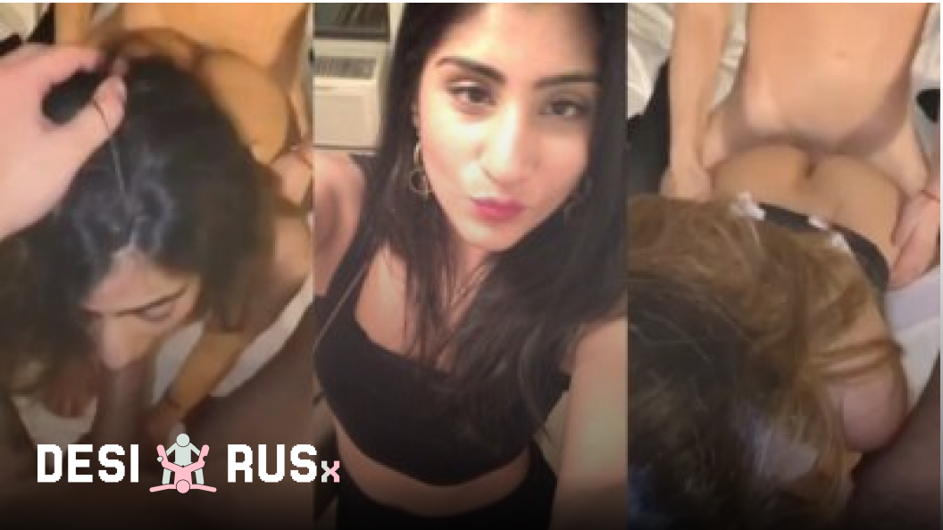 Exclusive Desi Rich Girl In Bold Romantic Scene With Two Friends –desirusx